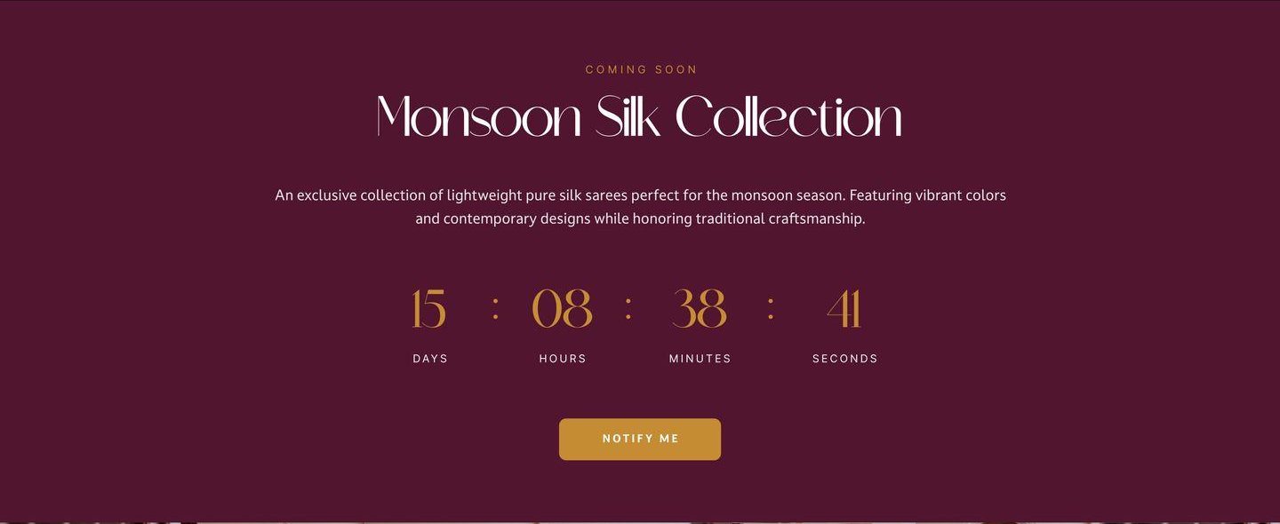 Coming soon: Monsoon Silk Collection, with a countdown and Notify me button